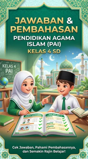Jawaban dan Pembahasan Latihan Pendidikan Agama Islam (PAI) Kelas 4 SD